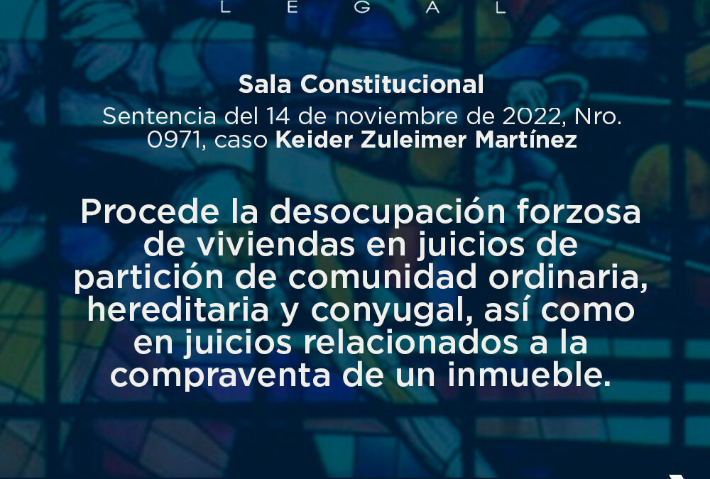 JURISPRIDENCE OF INTEREST  Forced eviction of dwellings in partition lawsuits and in lawsuits related to the purchase and sale of real estate is appropriate. (in Spanish)